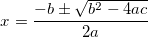 The Quadratic Formula